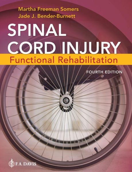 Cover for Martha Freeman Somers · Spinal Cord Injury: Functional Rehabilitation (Paperback Book) [4 Revised edition] (2024)