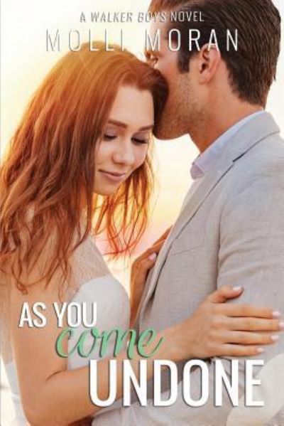 Cover for Molli Moran · As You Come Undone (Paperback Book) (2018)