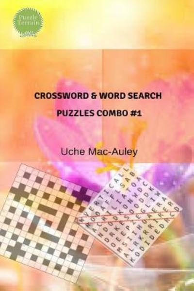 Cover for Uche Mac-Auley · Crossword &amp; Word Search Puzzles Combo #1 (Paperback Book) (2018)