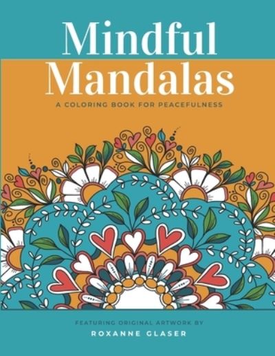 Cover for Roxanne Glaser · Mindful Mandalas (Paperback Book) (2020)