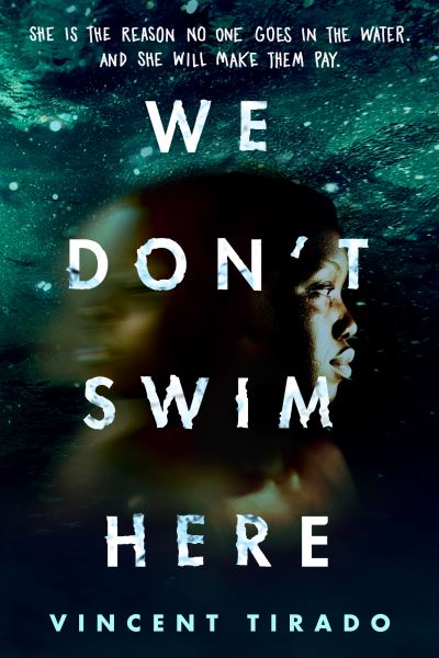 Cover for Vincent Tirado · We Don't Swim Here (Taschenbuch) (2023)