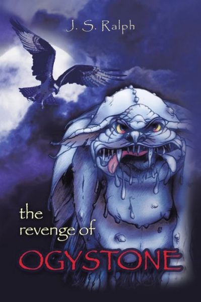 Cover for J S Ralph · The Revenge of Ogystone (Paperback Book) (2019)