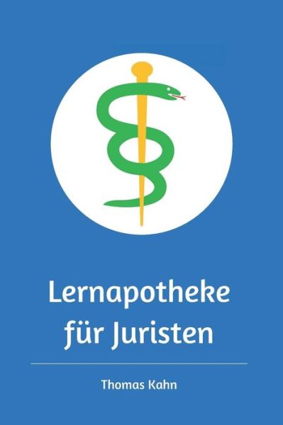 Cover for Thomas Kahn · Lernapotheke Fur Juristen (Paperback Book) (2018)