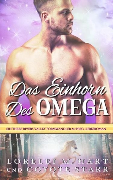 Cover for Coyote Starr · Das Einhorn Des Omegas (Paperback Book) (2018)