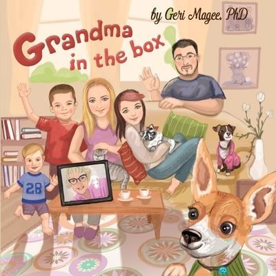 Grandma in the Box - Geri Magee - Książki - Heart2heart Publishing - 9781734878103 - 13 maja 2020