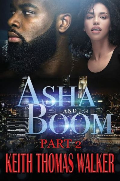 Cover for Keith Thomas Walker · Asha and Boom Part 2 (Taschenbuch) (2020)