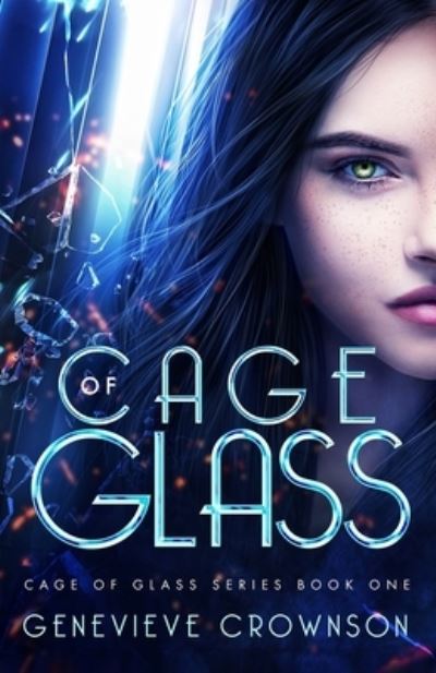 Cover for Genevieve Crownson · Cage of Glass (Paperback Book) (2020)