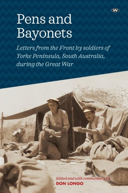 Cover for Don Longo · Pens and Bayonets (Paperback Book) (2018)