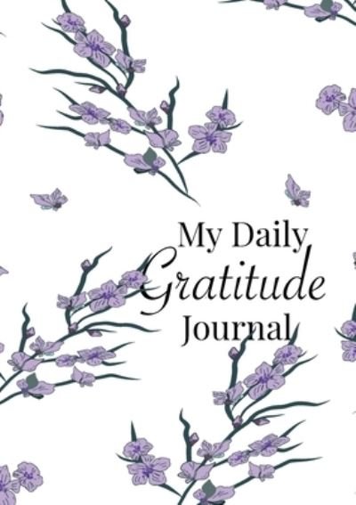 Cover for Blank Classic · My Daily Gratitude Journal: A 52-Week Guide to Becoming Grateful (Taschenbuch) (2020)