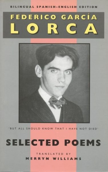 Cover for Federico Garcia Lorca · Selected Poems (Pocketbok) [Bilingual ‘facing page’ edition] (2021)
