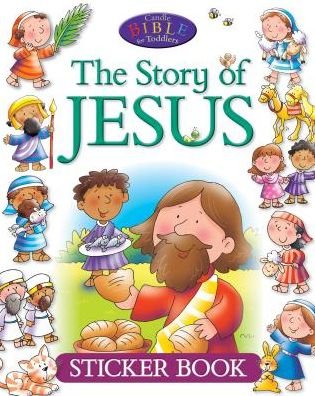 The Story of Jesus Sticker Book - Candle Bible for Toddlers - Juliet David - Boeken - SPCK Publishing - 9781781283103 - 23 september 2016