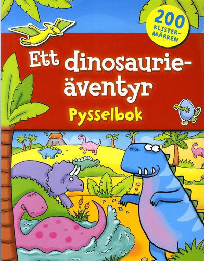 Cover for Maud Steen · Ett dinosaurieäventyr : pysselbok (Book) (2015)