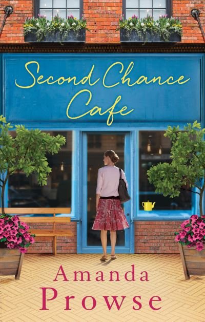 Cover for Amanda Prowse · Second Chance Cafe (N/A) (2015)