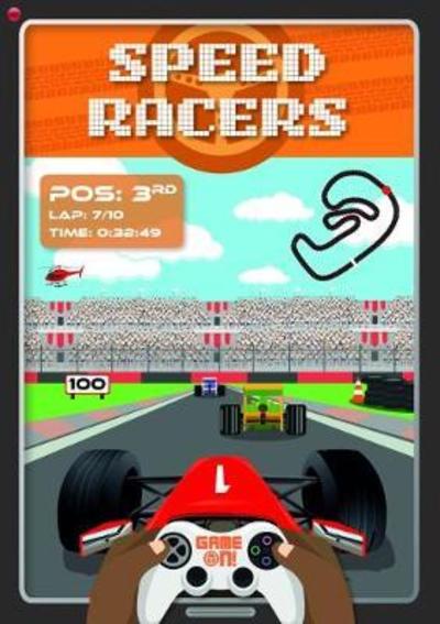 Cover for Kirsty Holmes · Speed Racers - Game On! (Hardcover Book) (2019)