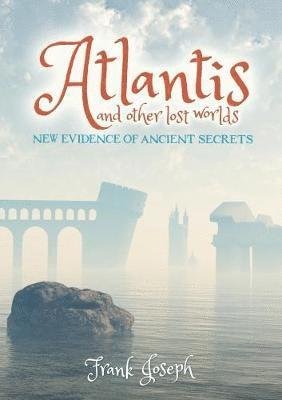 Cover for Frank Joseph · Atlantis and Other Lost Worlds (Paperback Book) (2018)