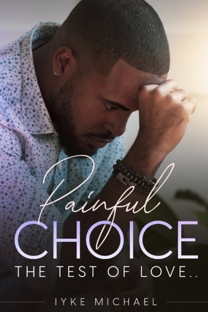 Cover for Iyke Michael Udeze · Painful Choice (Paperback Book) (2018)
