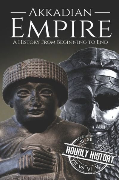 Cover for Hourly History · Akkadian Empire (Pocketbok) (2018)