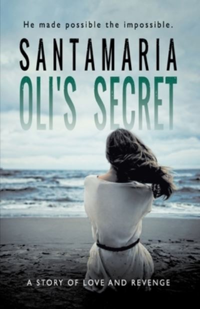 Cover for Luis a Santamaria · Oli's Secret (Pocketbok) (2019)