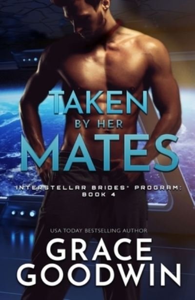 Cover for Grace Goodwin · Taken by Her Mates - Nook Print (Bok) (2023)