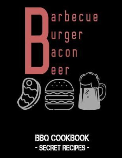 Cover for Pitmaster Bbq · Barbecue Burger Bacon Beer (Paperback Book) (2019)