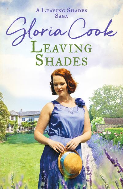 Cover for Gloria Cook · Leaving Shades: A captivating Cornish saga filled with love and secrets - The Leaving Shades Sagas (Paperback Book) (2020)