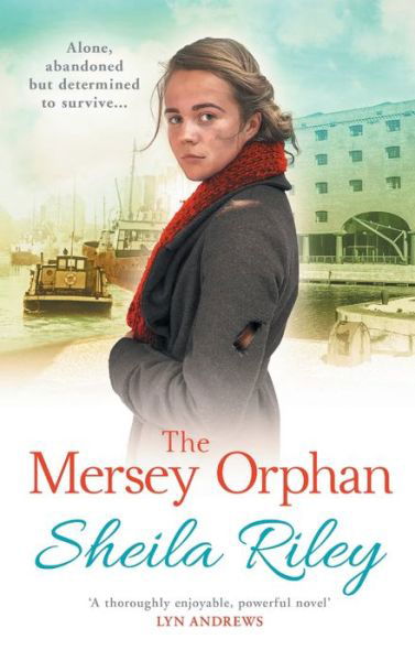 Cover for Sheila Riley · The Mersey Orphan: A gripping family saga with a twist - Reckoner's Row (Inbunden Bok) [Large type / large print edition] (2020)