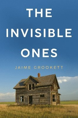 Cover for Jaime Grookett · The Invisible Ones (Paperback Book) (2024)