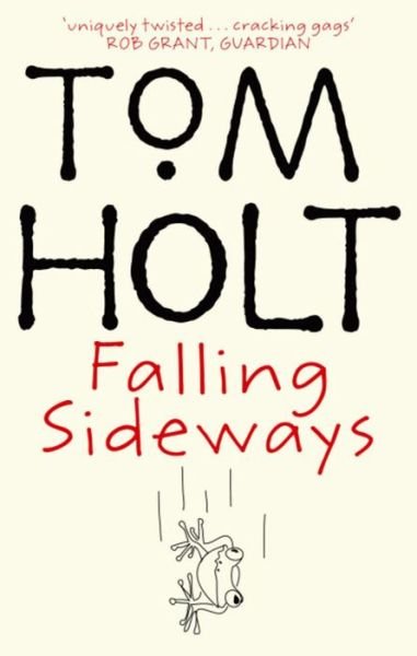 Cover for Tom Holt · Falling Sideways (Paperback Bog) (2002)