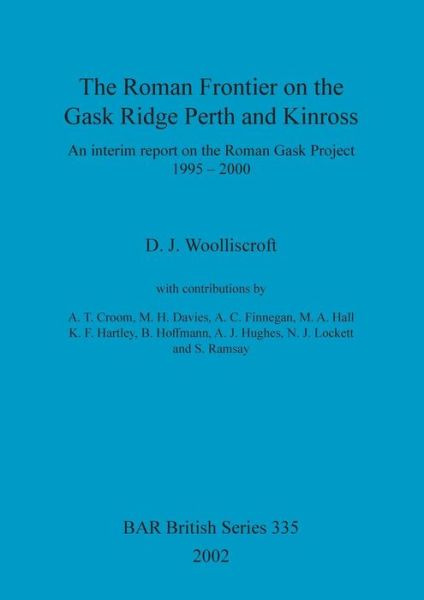 Cover for D.J. Woolliscroft · The Roman Frontier on the Gask Ridge (Paperback Book) (2002)