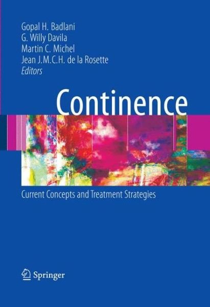 Cover for Gopal H Badlani · Continence: Current Concepts and Treatment Strategies (Hardcover Book) [2009 edition] (2008)