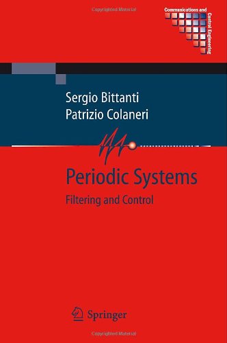 Cover for Sergio Bittanti · Periodic Systems: Filtering and Control - Communications and Control Engineering (Inbunden Bok) [2009 edition] (2008)