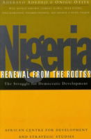 Cover for Adebayo Adedeji · Nigeria: Renewal from the Roots: The Struggle for Democratic Development (Paperback Book) (1997)