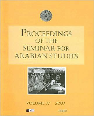 Cover for Lloyd Weeks · Proceedings of the Seminar for Arabian Studies Volume 37 2007 - Proceedings of the Seminar for Arabian Studies (Paperback Book) [2007 edition] (2007)