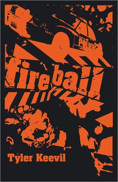Cover for Tyler Keevil · Fireball (Paperback Bog) (2010)
