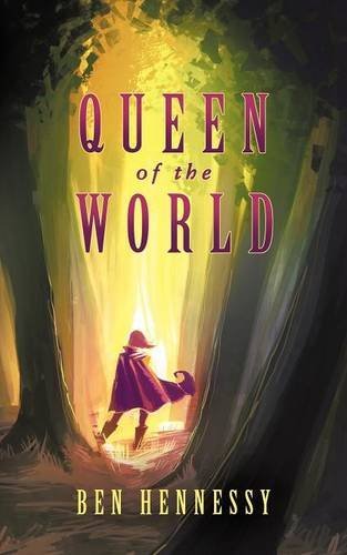 Cover for Ben Hennessy · Queen of the World (Taschenbuch) (2012)