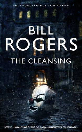 Cover for Bill Rogers · The Cleansing (Pocketbok) [2nd Revised edition] (2014)