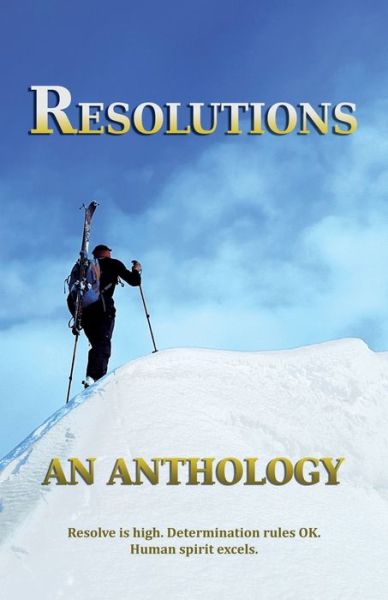 Resolutions - Gill James - Books - Bridge House Publishing - 9781914199103 - October 21, 2021