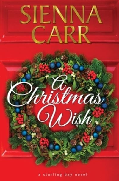 Cover for Sienna Carr · A Christmas Wish (Paperback Book) (2022)