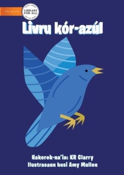 Cover for Kr Clarry · The Blue Book - Livru kor-azul (Pocketbok) (2021)