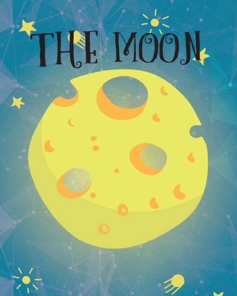 The Moon - Oliver Herford - Books - Like a Photon Creative Pty - 9781925807103 - July 13, 2018