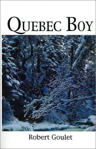 Cover for Robert Goulet · Quebec Boy (Paperback Bog) [1st edition] (2001)