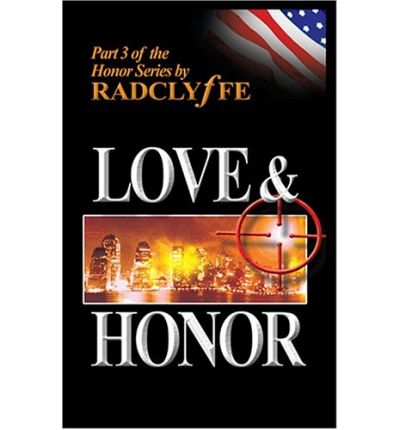 Cover for Radclyffe · Love and Honor (Paperback Book) (2004)