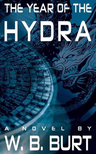 Cover for William Broughton Burt · The Year of the Hydra (Paperback Book) (2015)