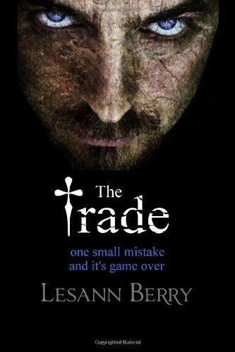 Cover for Lesann Berry · The Trade: a Savio Mendes Novella (Paperback Book) (2014)