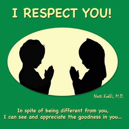 Cover for Neeti Kohli · I Respect You! (Paperback Book) (2016)