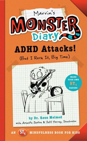 Cover for Annette Sexton · Marvin's Monster Diary: ADHD Attacks! (But I Rock It, Big Time) (Paperback Book) (2016)