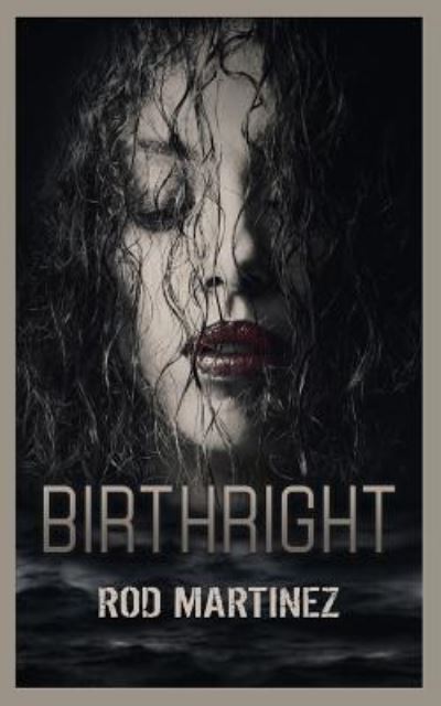 Cover for Rod Martinez · Birthright (Paperback Book) (2019)