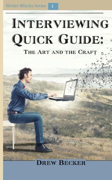 Cover for Drew Becker · Interviewing Quick Guide (Paperback Book) (2017)