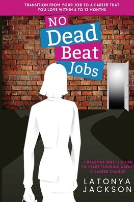 Cover for Latonya R Jackson · No Dead Beat Jobs (Paperback Book) (2019)