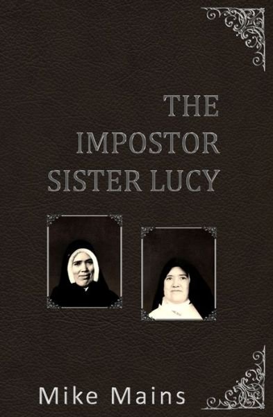 Mike Mains · The Impostor Sister Lucy (Paperback Book) (2021)